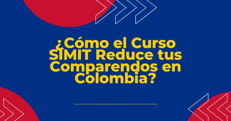 ¿Cómo el Curso SIMIT Reduce tus Comparendos en Colombia