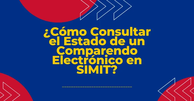 ¿Cómo Consultar el Estado de un Comparendo Electrónico en SIMIT?