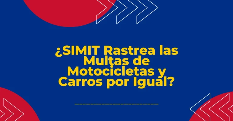 ¿SIMIT Rastrea las Multas de Motocicletas y Carros por Igual