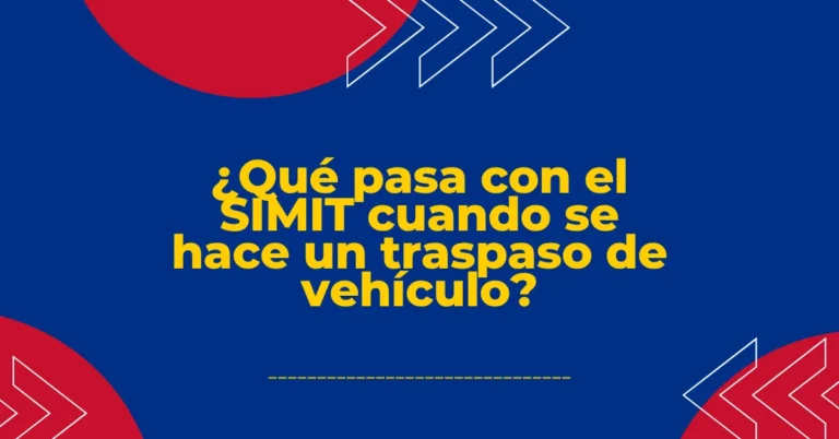 ¿Qué pasa con el SIMIT cuando se hace un traspaso de vehículo